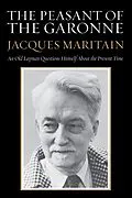 E-Book (pdf) The Peasant of the Garonne von Jacques Maritain