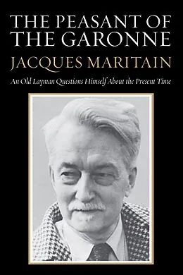 E-Book (pdf) The Peasant of the Garonne von Jacques Maritain
