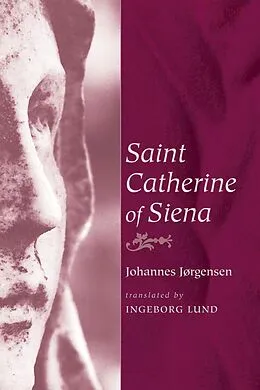 E-Book (pdf) Saint Catherine of Siena von Johannes Jørgensen
