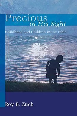 E-Book (pdf) Precious in His Sight von Roy B. Zuck