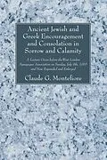 E-Book (pdf) Ancient Jewish and Greek Encouragement and Consolation in Sorrow and Calamity von Claude G. Montefiore
