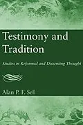 E-Book (pdf) Testimony and Tradition von Alan P. F. Sell
