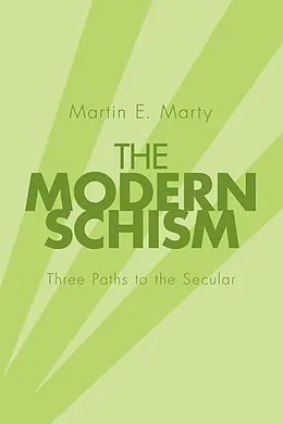 PDF The Modern Schism von Martin E. Marty