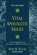 E-Book (pdf) Vital Apologetic Issues von Roy B. Zuck