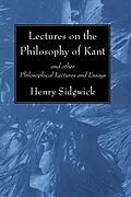 E-Book (pdf) Lectures on the Philosophy of Kant von Henry Sidgwick
