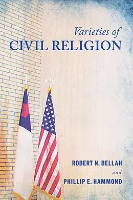 E-Book (pdf) Varieties of Civil Religion von Robert N. Bellah, Phillip E. Hammond