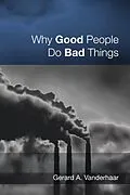 E-Book (pdf) Why Good People Do Bad Things von Gerard Vanderhaar