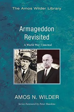E-Book (pdf) Armageddon Revisited von Amos N. Wilder