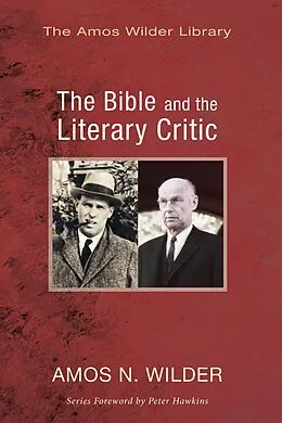 E-Book (pdf) The Bible and the Literary Critic von Amos N. Wilder