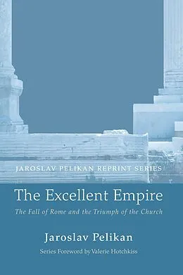 E-Book (pdf) The Excellent Empire von Jaroslav Pelikan