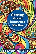 E-Book (pdf) Getting Saved from the Sixties von Steven M. Tipton