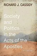 E-Book (pdf) Society and Politics in the Acts of the Apostles von Richard J. Cassidy