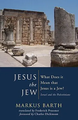 E-Book (pdf) Jesus the Jew von Markus Barth