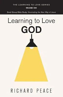 E-Book (pdf) Learning to Love God von Richard Peace