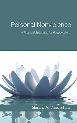 E-Book (pdf) Personal Nonviolence von Gerard Vanderhaar