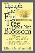 E-Book (pdf) Though the Fig Tree Does Not Blossom von Ellen Ott Marshall