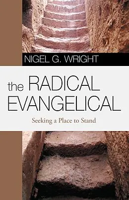 E-Book (pdf) The Radical Evangelical von Nigel G. Wright
