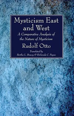 E-Book (pdf) Mysticism East and West von Rudolf Otto