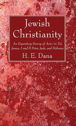 E-Book (pdf) Jewish Christianity von H. E. Dana