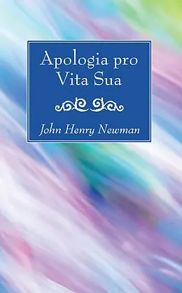 E-Book (pdf) Apologia pro Vita Sua von John Henry Newman