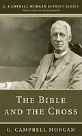 E-Book (pdf) The Bible and the Cross von G. Campbell Morgan