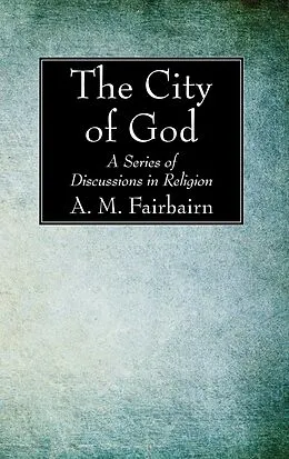 E-Book (pdf) The City of God von A. M. Fairbairn