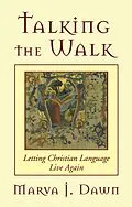 E-Book (pdf) Talking the Walk von Marva J. Dawn