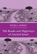 E-Book (pdf) The Roads and Highways of Ancient Israel von David A. Dorsey