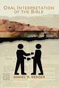 E-Book (pdf) Oral Interpretation of the Bible von Daniel R. Berger