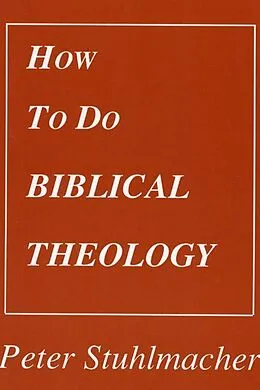 E-Book (pdf) How to do Biblical Theology von Peter Stuhlmacher