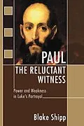 E-Book (pdf) Paul the Reluctant Witness von Blake Shipp