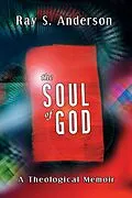 E-Book (pdf) The Soul of God von Ray S. Anderson