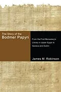 E-Book (pdf) The Story of the Bodmer Papyri von James M. Robinson