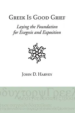 E-Book (pdf) Greek is Good Grief von John D. Harvey