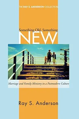 E-Book (pdf) Something Old, Something New von Ray S. Anderson