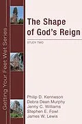 E-Book (pdf) The Shape of God's Reign von Philip D. Kenneson, Debra Dean Murphy, Jenny Williams