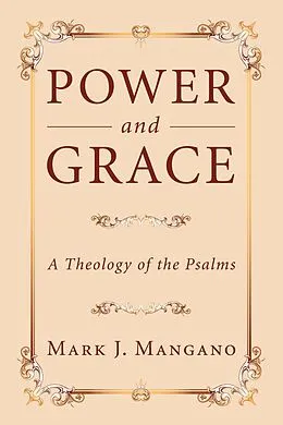 E-Book (pdf) Power and Grace von Mark J. Mangano