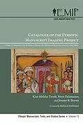 E-Book (pdf) Catalogue of the Ethiopic Manuscript Imaging Project von Melaku Terefe, Steve Delamarter, Jeremy R. Brown