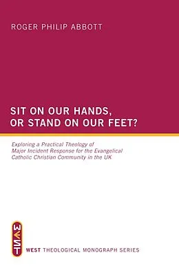 E-Book (pdf) Sit on Our Hands, or Stand on Our Feet? von Roger Philip Abbott