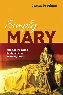 E-Book (epub) Simply Mary von James Prothero