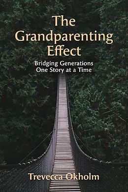ePUB The Grandparenting Effect von Trevecca Okholm