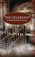 E-Book (pdf) The Celebrant von Charles Turner