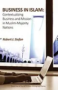E-Book (pdf) Business in Islam von Robert J. Stefan