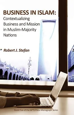 E-Book (pdf) Business in Islam von Robert J. Stefan