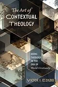 E-Book (epub) The Art of Contextual Theology von Victor I. Ezigbo