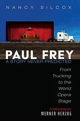 ePUB Paul Frey: A Story Never Predicted von Nancy Silcox