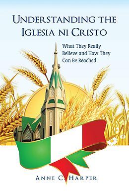 eBook (pdf) Understanding the Iglesia Ni Cristo de Anne C. Harper