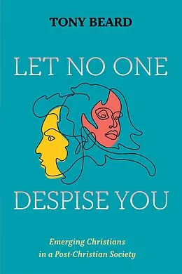 E-Book (epub) Let No One Despise You von Tony Beard