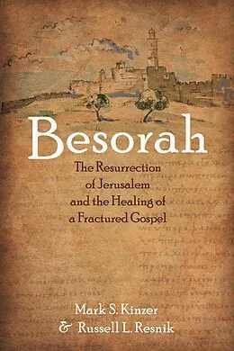 E-Book (epub) Besorah von Mark S. Kinzer, Russell L. Resnik
