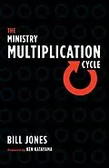 E-Book (epub) The Ministry Multiplication Cycle von Bill Jones